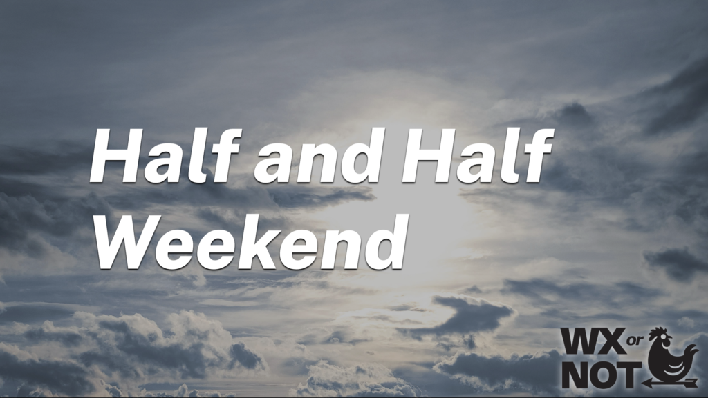 second half of the weekend